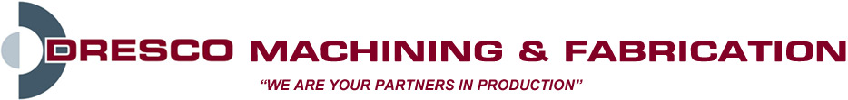 Dresco - Precision CNC Machining, Waterjet Cutting & Metal Fabrication Dresco - Precision CNC Machining, Waterjet Cutting & Metal Fabrication